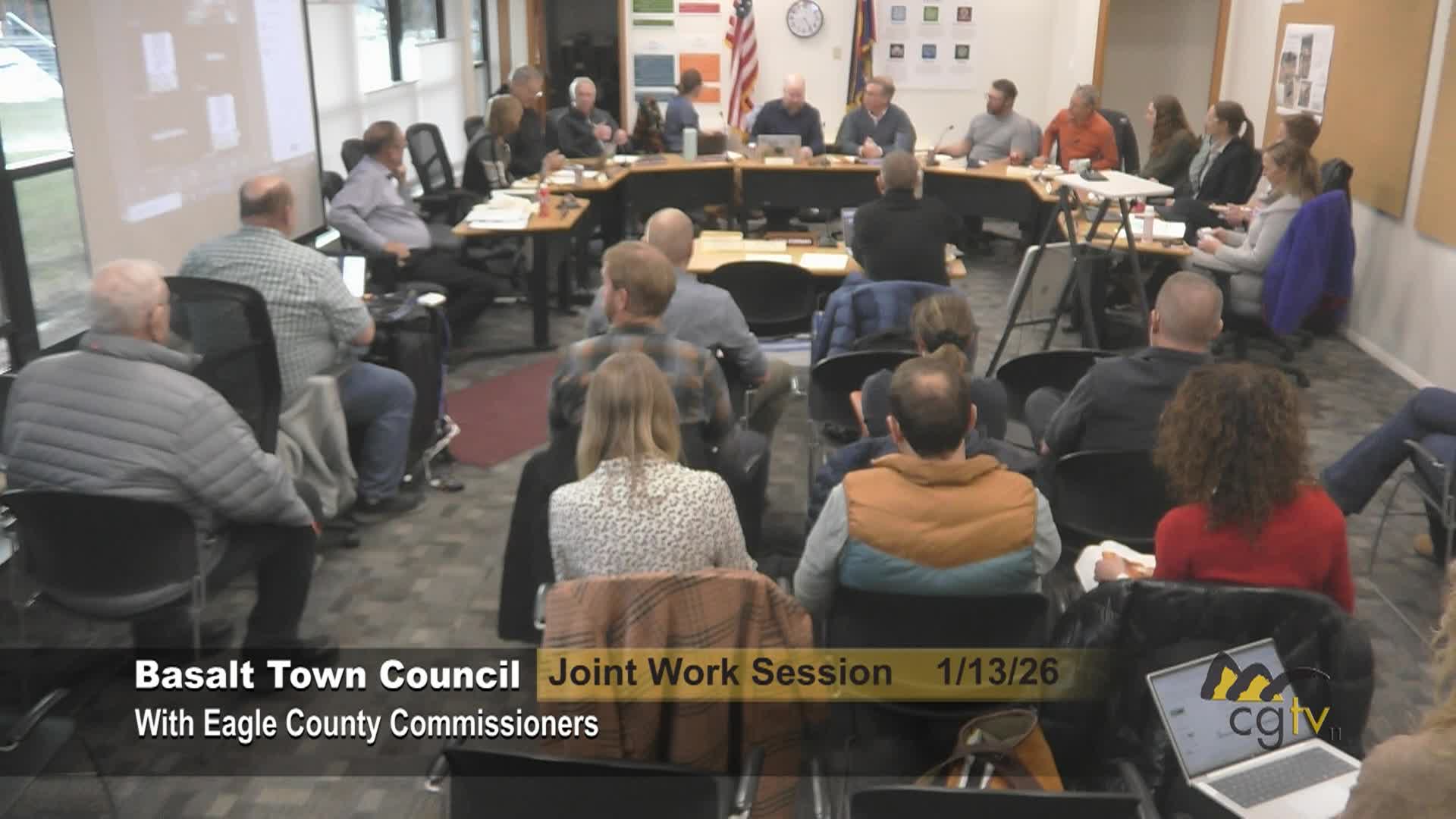 Basalt Town Council Joint Work Session w/ Eagle County Commissioners & Regular Meeting 1/13/26