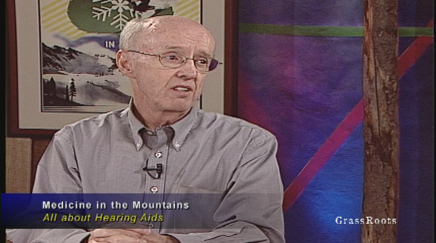 Thumbnail image for Medicine in the Mountains - "All about Hearing Aids" with Terry Burke, AuD and Host Ginny Dyche