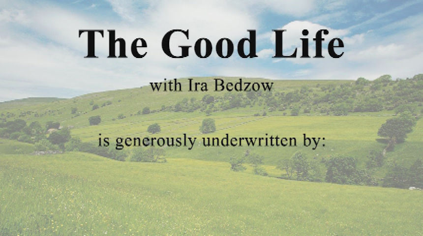 The Good Life! - "The relationship between public and private health" with Ira Bedzow and Karen Koenemann