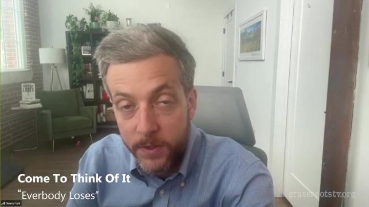 Thumbnail image for Come To Think Of It: "Everybody Loses" with author,  Danny Font and Steven Nemerovski