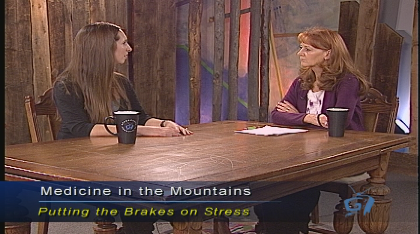 Thumbnail image for Medicine in the Mountains - 'Putting The Brakes on Stress' with Ginny Dyche and Andrea Pazdera