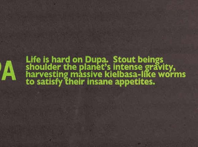 Thumbnail image for 'Life on Dupa'   by Luke Meeken and Andrew Negrey  (Requested by Rye Zupancis)