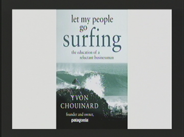 Thumbnail image for Sustainable Solutions with Brook LeVan - 'Patagonia- A Company with Soul, Part 2' with Casey Sheahan