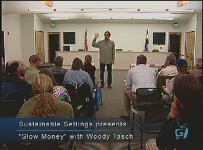 Thumbnail image for Sustainable Settings presents: 'Slow Money' with Woody Tasch